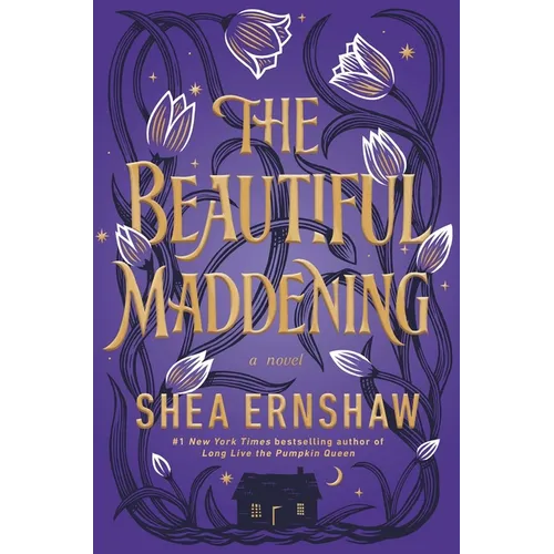The Beautiful Maddening - Hardcover