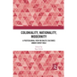 Coloniality, Nationality, Modernity: A Postcolonial View on Baltic Cultures Under Soviet Rule - Paperback