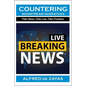 Countering Mainstream Narratives: Fake News, Fake Law, Fake Freedom - Paperback