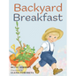 Backyard Breakfast - Hardcover