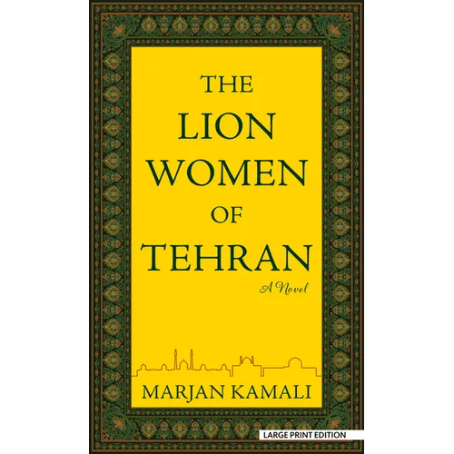 The Lion Women of Tehran - Library Binding