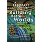A Beginner's Guide to Building Better Worlds: Ideas and Inspiration from the Zapatistas - Paperback