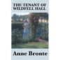 The Tenant of Wildfell Hall - Hardcover