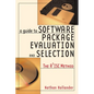 A Guide to Software Package Evaluation and Selection: The R2isc Method - Paperback