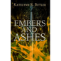 Embers and Ashes - Paperback