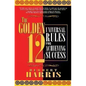 The Golden 12: Universal Rules for Achieving Success - Paperback