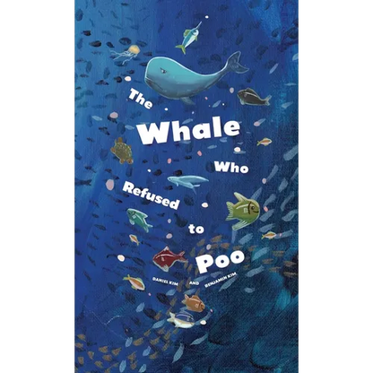 The Whale Who Refused to Poo - Paperback
