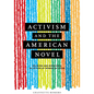 Activism and the American Novel: Religion and Resistance in Fiction by Women of Color - Hardcover