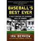 Baseball's Best Ever: A Half Century of Covering Hall of Famers - Hardcover
