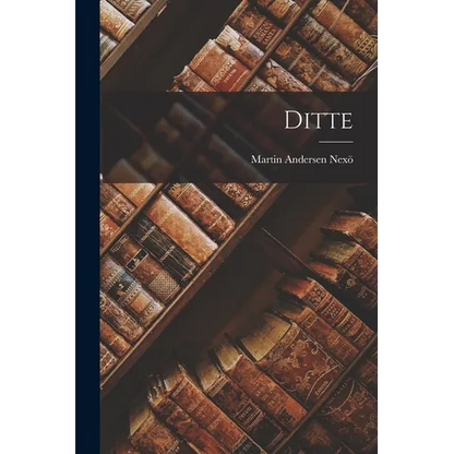 Ditte - Paperback