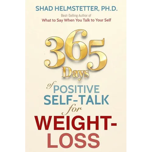 365 Days of Positive Self-Talk for Weight-Loss - Paperback