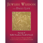 Jewish Wisdom for Daily Life: Sayings of Rabbi Menahem Mendl of Kotzk - Hardcover