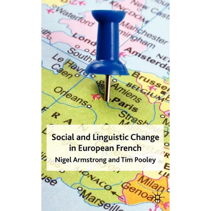 Social and Linguistic Change in European French - Hardcover