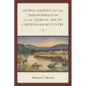 George Galphin and the Transformation of the Georgia-South Carolina Backcountry - Paperback