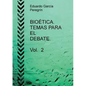 BIOÉTICA. TEMAS PARA EL DEBATE. Vol. 2 - Paperback