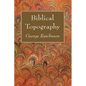Biblical Topography - Hardcover
