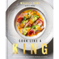 Cook Like a King: Recipes from My California Chinese Kitchen - Hardcover
