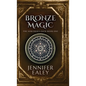 Bronze Magic - Hardcover