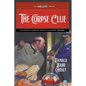 The Corpse Clue: The Complete Cases of Morton & McGarvey, Volume 1 - Paperback