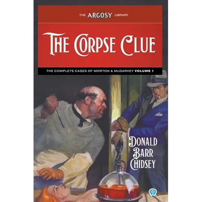 The Corpse Clue: The Complete Cases of Morton & McGarvey, Volume 1 - Paperback
