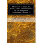 Memoirs of the Life, Exile, and Conversations of the Emperor Napoleon Volume II - Paperback