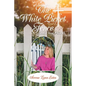 The White Picket Fence: God's Test Pilot Ii - Paperback