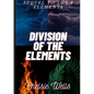 Division of the Elements - Paperback