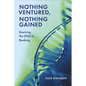 Nothing Ventured, Nothing Gained: Rewiring the DNA in Banking - Paperback