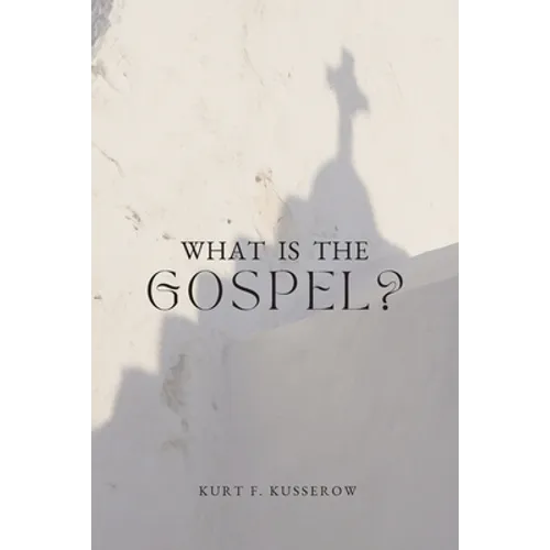 What is the Gospel? - Paperback