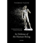 In Defence of the Human Being: Foundational Questions of an Embodied Anthropology - Hardcover