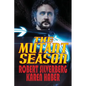 The Mutant Season - Paperback