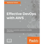 Effective DevOps with AWS - Paperback