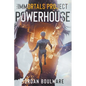 The Immortals Poject: Powerhouse Book 1 - Paperback