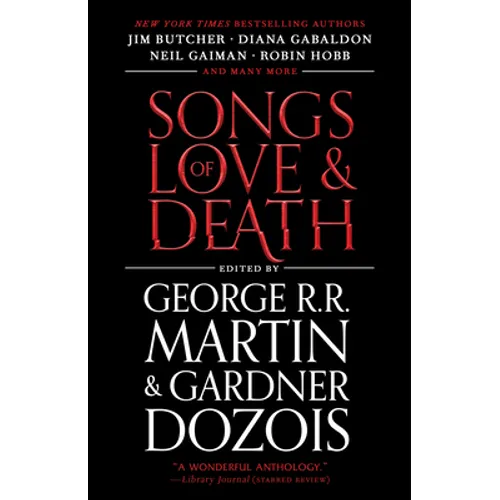 Songs of Love and Death: All-Original Tales of Star-Crossed Love - Paperback