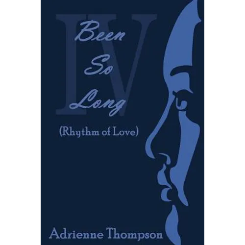 Been So Long 4 (Rhythm of Love) - Paperback
