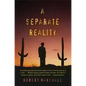 A Separate Reality - Paperback