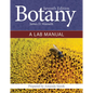 Botany: A Lab Manual: A Lab Manual - Spiral