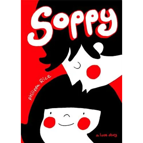 Soppy: A Love Story - Hardcover