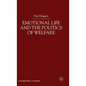 Emotional Life and the Politics of Welfare - Hardcover