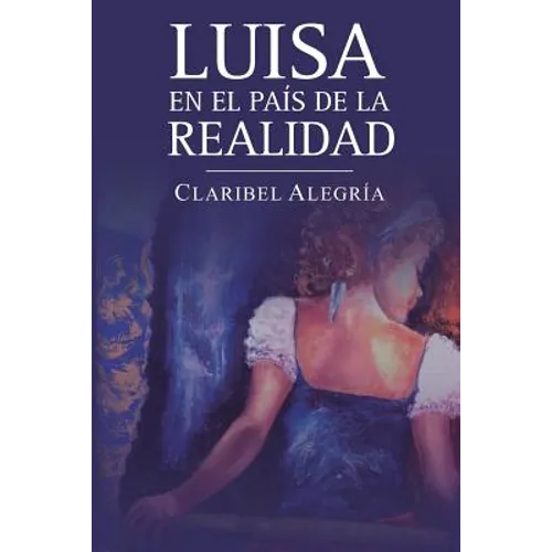 Luisa en el país de la realidad - Paperback