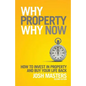 Why Property, Why Now? - Paperback