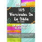 Diario 185 Versículos De La Biblia Para Eliminar La Ansiedad Y El Estrés: Cómo Controlar La Ansiedad en Momentos Difíciles A Través De Meditaciones Di - Paperback