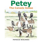 Petey: The Canada Goose - Paperback