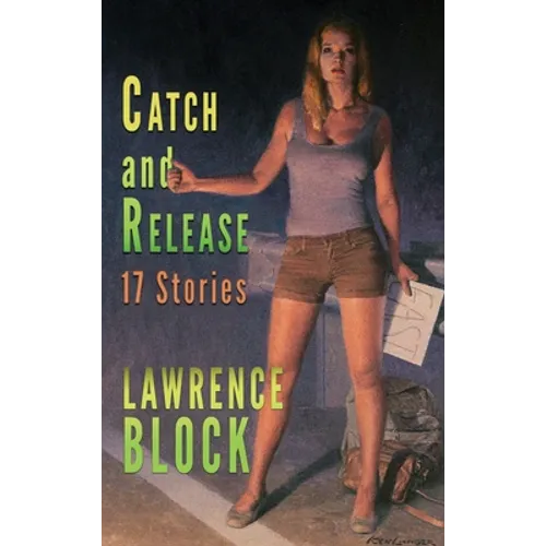 Catch and Release - Hardcover