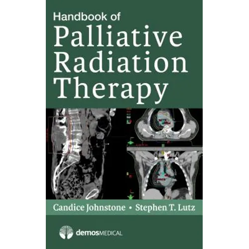 Handbook of Palliative Radiation Therapy - Paperback