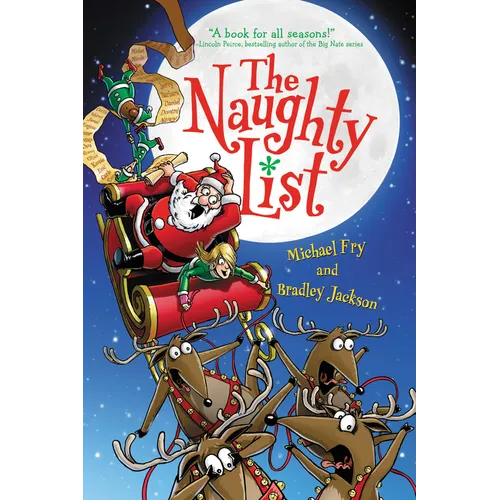 The Naughty List: A Christmas Holiday Book for Kids - Paperback