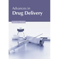 Advances in Drug Delivery - Hardcover