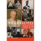 90 Lessons to Learn From a 90-Year-Old - Paperback