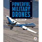 Powerful Military Drones - Library Binding
