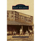 East Atlanta - Hardcover